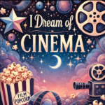 I Dream of Cinema